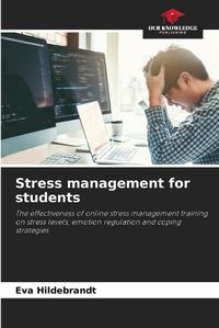 Cover image for Stress management for students