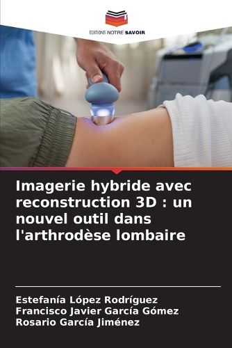 Cover image for Imagerie hybride avec reconstruction 3D