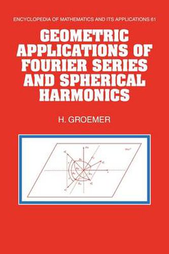 Geometric Applications of Fourier Series and Spherical Harmonics