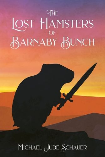 Cover image for The Lost Hamsters of Barnaby Bunch