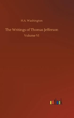 Cover image for The Writings of Thomas Jefferson