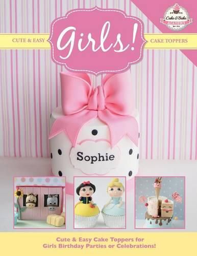 Cover image for Cute & Easy Cake Toppers for GIRLS!