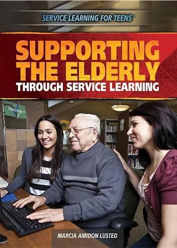 Supporting the Elderly Through Service Learning