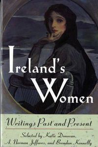 Cover image for Ireland's Women: Writings Past and Present