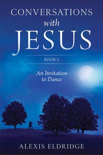 Cover image for Conversations with Jesus: Book 2: An Invitation to Dance