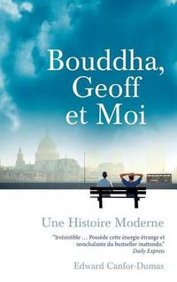 Cover image for Bouddha, Geoff Et Moi