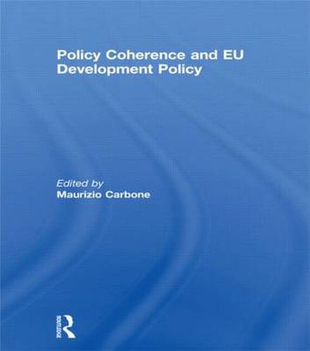 Cover image for Policy Coherence and EU Development Policy