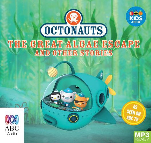 Cover image for Octonauts: The Great Algae Escape And Other Stories