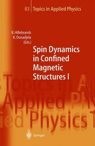 Cover image for Spin Dynamics in Confined Magnetic Structures I