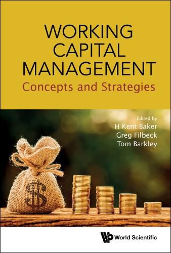 Working Capital Management: Concepts And Strategies