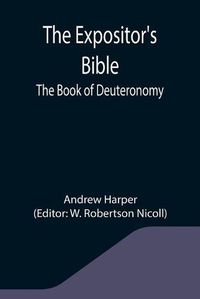 Cover image for The Expositor's Bible: The Book of Deuteronomy