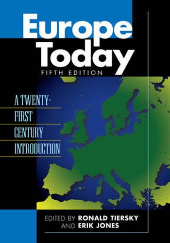 Cover image for Europe Today: A Twenty-first Century Introduction