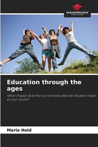 Cover image for Education through the ages