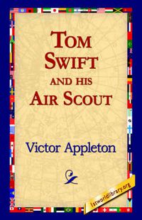 Cover image for Tom Swift and His Air Scout