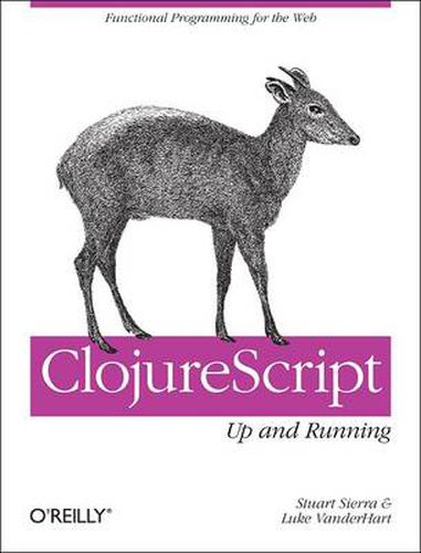 Cover image for ClojureScript - Up and Running