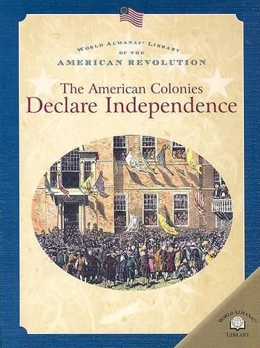 The American Colonies Declare Independence