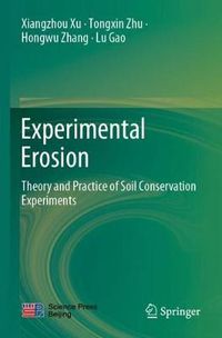 Cover image for Experimental Erosion: Theory and Practice of Soil Conservation Experiments