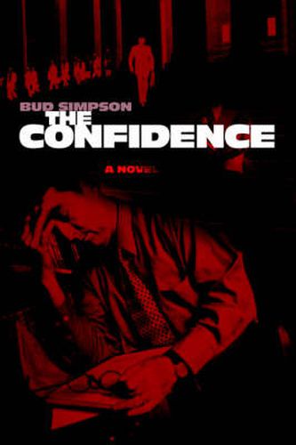 Cover image for The Confidence: A Novel