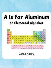 Cover image for A is for Aluminum