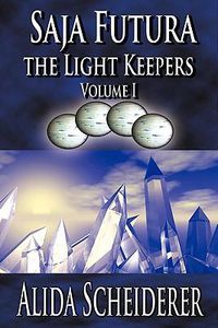 Cover image for Saja Futura: The Light Keepers