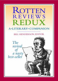 Cover image for Rotten Reviews Redux: A Literary Companion