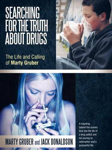 Cover image for Searching for the Truth about Drugs: The Life and Calling of Marty Gruber