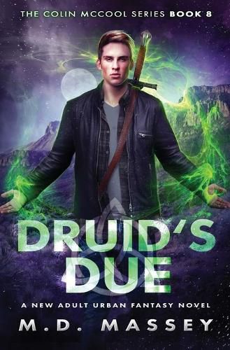 Cover image for Druid's Due: A New Adult Urban Fantasy Novel