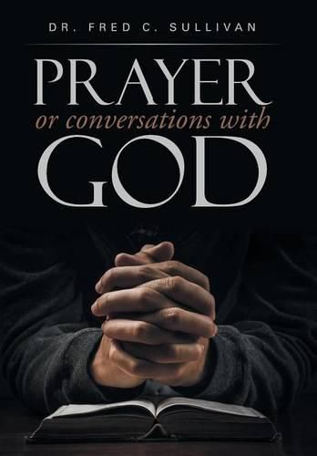 Cover image for PRAYER or conversations with God