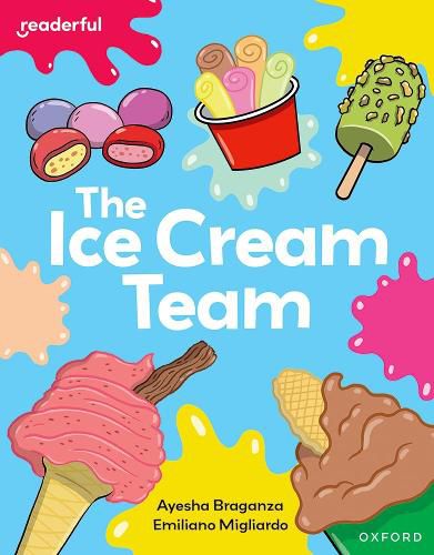 Cover image for Readerful Independent Library: Oxford Reading Level 7: The Ice Cream Team