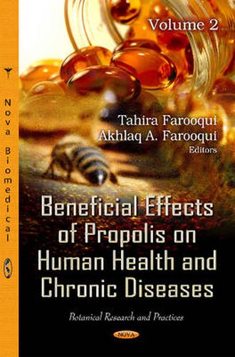 Cover image for Beneficial Effects of Propolis on Human Health & Chronic Diseases: Volume 2