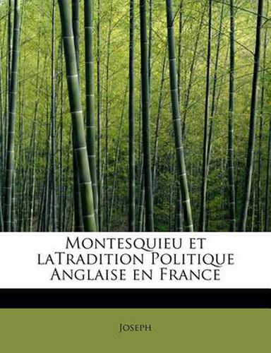 Montesquieu Et Latradition Politique Anglaise En France