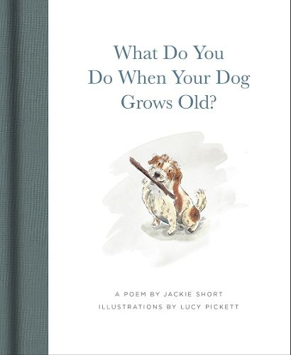 Cover image for What Do You Do When Your Dog Grows Old?