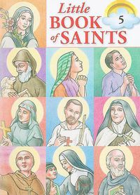 Cover image for Little Book of Saints, Volume 5