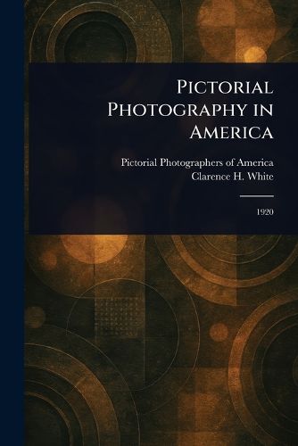 Cover image for Pictorial Photography in America