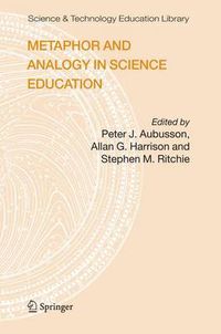 Cover image for Metaphor and Analogy in Science Education