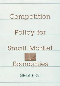 Cover image for Competition Policy for Small Market Economies