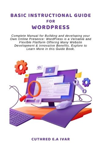 Basic Instructional Guide for Wordpress