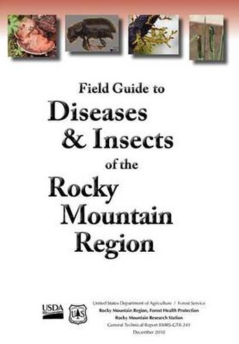 Cover image for Field Guide to Diseases and Insects of the Rocky Mountain Region