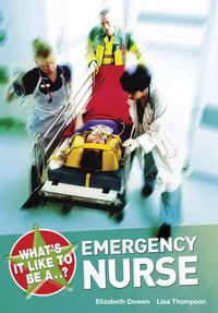Cover image for What's it Like to be a...? Emergency Nurse