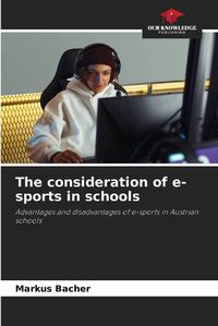 Cover image for The consideration of e-sports in schools