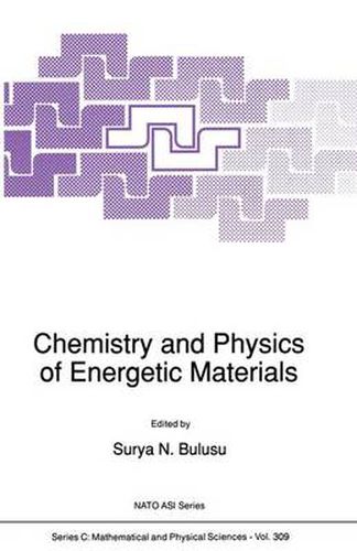 Cover image for Chemistry and Physics of Energetic Materials