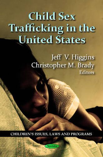 Cover image for Child Sex Trafficking in the United States