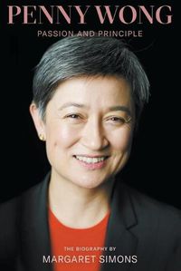 Cover image for Penny Wong: Passion and Principle