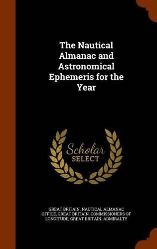 Cover image for The Nautical Almanac and Astronomical Ephemeris for the Year