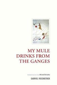 Cover image for My Mule Drinks From the Ganges