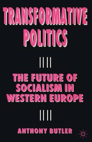 Cover image for Transformative Politics: The Future of Socialism in Western Europe