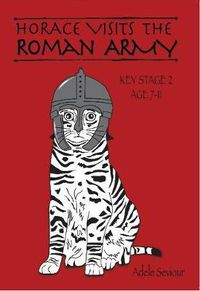 Cover image for Horace Visits the Roman Army