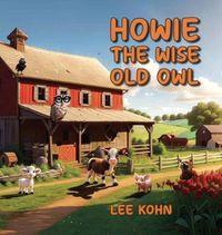 Cover image for Howie The Wise Old Owl