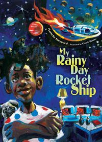 Cover image for My Rainy Day Rocket Ship