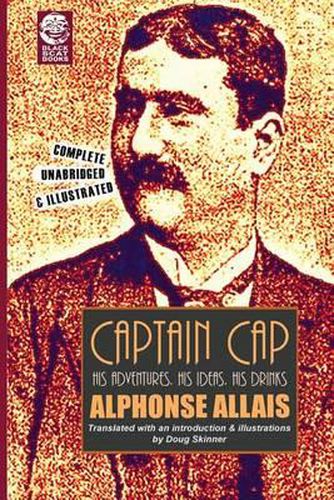 Cover image for Captain Cap: His Adventures, His Ideas, His Drinks